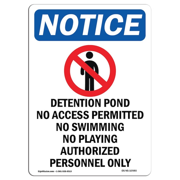 Safety Sign, OSHA Notice, 5" Height, Detention Pond No Sign With Symbol, Portrait, 10PK